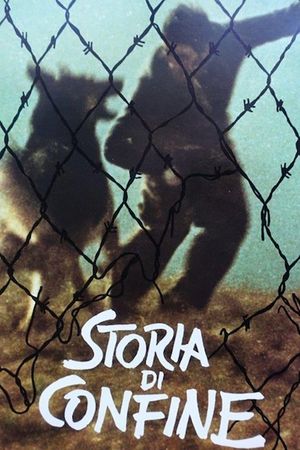 Storia di confine's poster