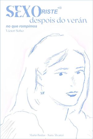 SAD SEX after the summer we broke up's poster
