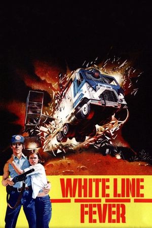 White Line Fever's poster