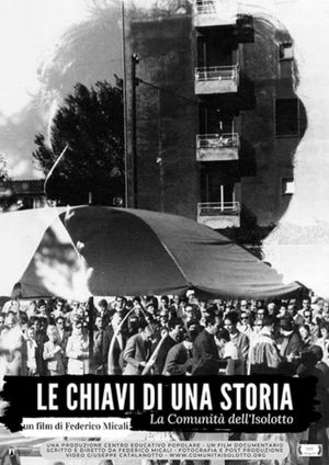 Le chiavi di una storia - La comunità dell'Isolotto's poster