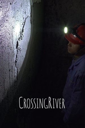 Crossing River's poster