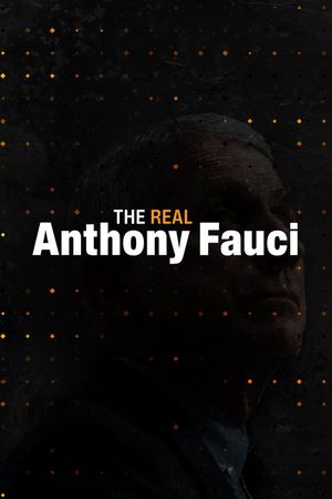 The Real Anthony Fauci's poster image