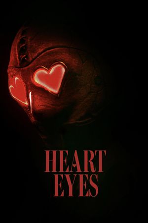 Heart Eyes's poster