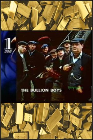 The Bullion Boys's poster