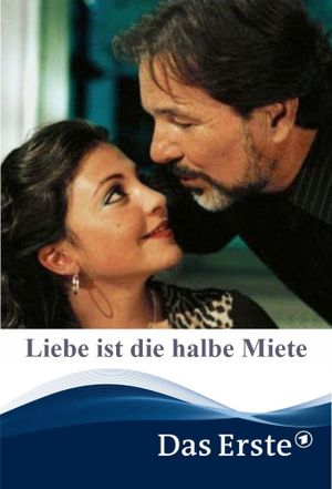 Liebe ist die halbe Miete's poster