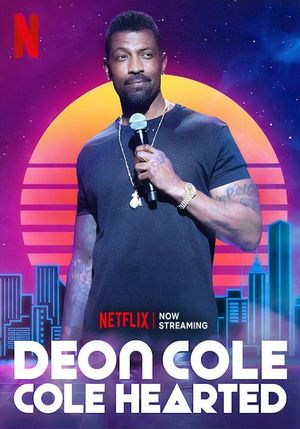Deon Cole: Cole Hearted's poster