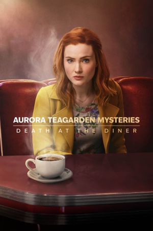 Aurora Teagarden Mysteries: Death at the Diner's poster