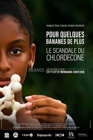 Pour quelques bananes de plus, le scandale du chlordécone's poster