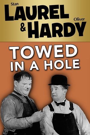 Towed in a Hole's poster