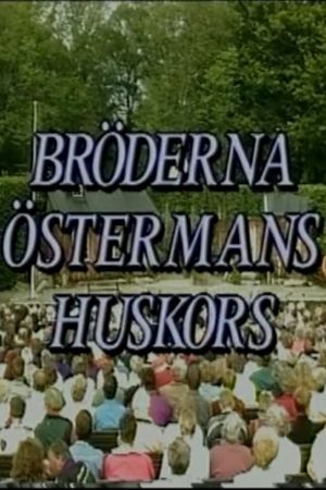 Bröderna Östermans huskors's poster