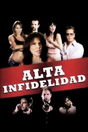 Alta infidelidad's poster