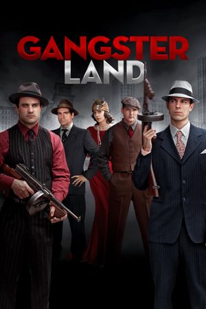 Gangster Land's poster