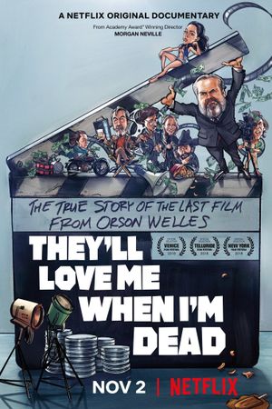 They'll Love Me When I'm Dead's poster