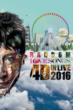 Leon Lai 30th Anniversary Random Love Songs 4D in Live 2016's poster image