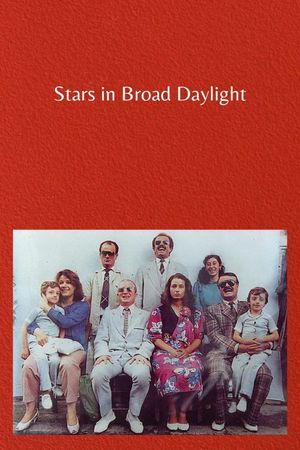 Stars in Broad Daylight's poster