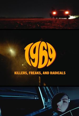 1969: Killers, Freaks, and Radicals's poster