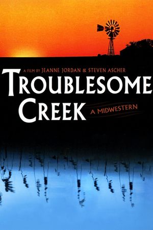 Troublesome Creek: A Midwestern's poster