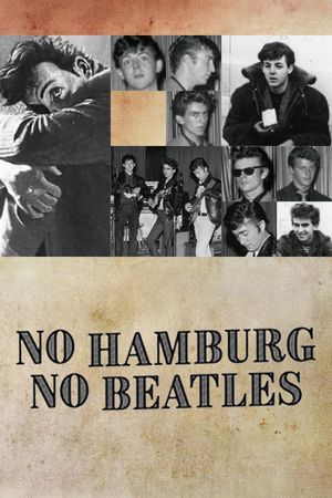 No Hamburg No Beatles's poster