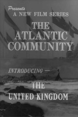 The Atlantic Community: Introducing the United Kingdom's poster image
