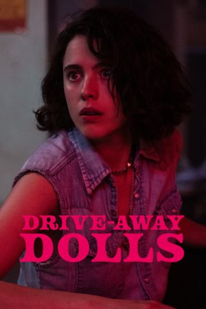 Drive-Away Dolls's poster