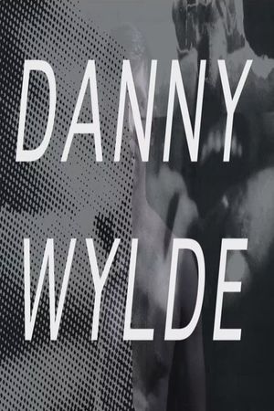 Danny Wylde's poster image