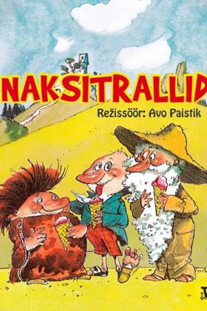 Naksitrallid's poster