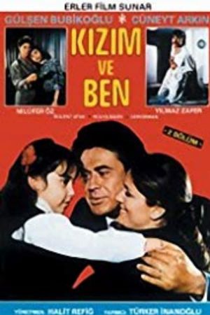 Kizim ve Ben's poster