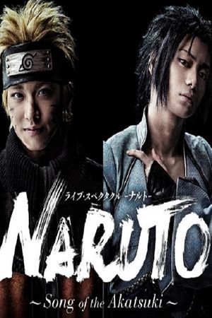 Live Spectacle Naruto: Song of the Akatsuki's poster