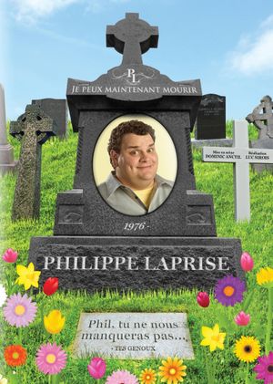 Philippe Laprise: Je peux maintenant mourir's poster