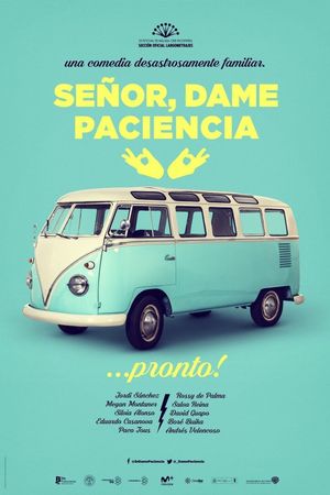Lord, Give Me Patience's poster