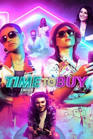 Time to Buy: A Musical's poster