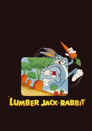 Lumber Jack-Rabbit's poster