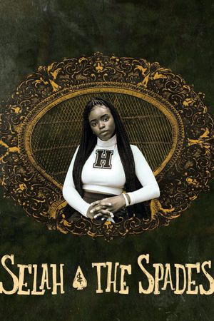 Selah and the Spades's poster