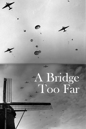 A Bridge Too Far's poster