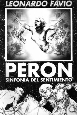 Perón, sinfonía del sentimiento's poster