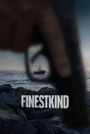 Finestkind's poster