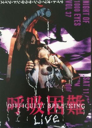 Difficulty Breathing LIVE at Night of 1000 Eyes's poster