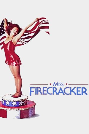 Miss Firecracker's poster