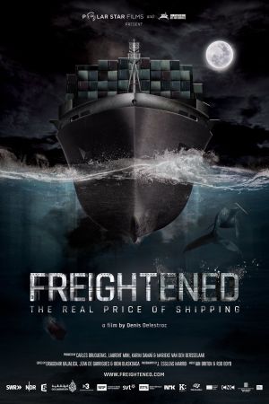 Freightened: The Real Price of Shipping's poster