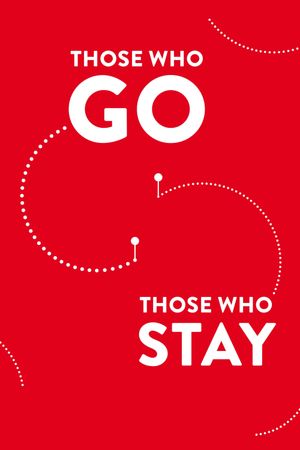 Those Who Go Those Who Stay's poster