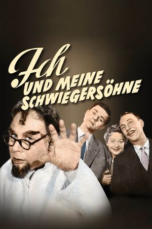 Ich und meine Schwiegersöhne's poster