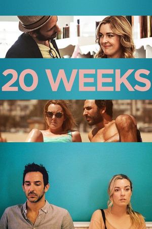 20 Weeks's poster