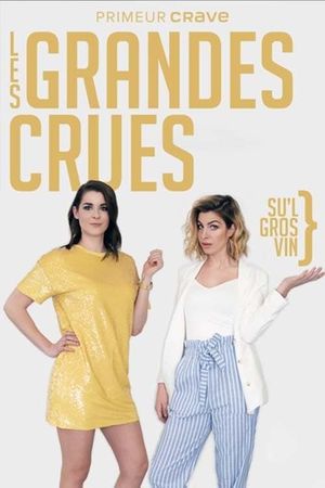 Les Grandes Crues – Su’l gros vin's poster image