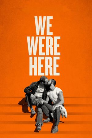 We Were Here's poster