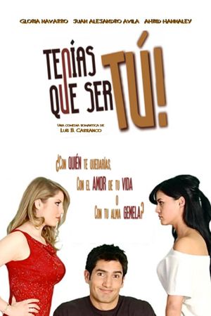 Tenías que ser tú's poster