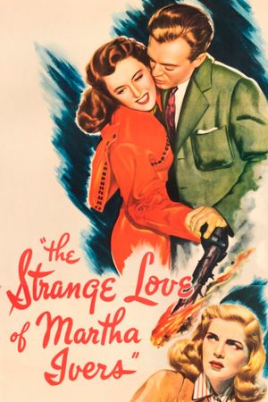 The Strange Love of Martha Ivers's poster