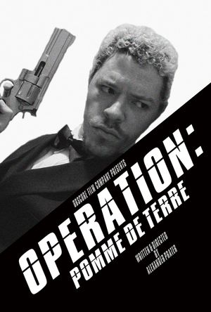 Operation: Pomme De Terre's poster