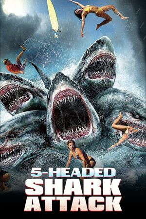 5 Headed Shark Attack's poster