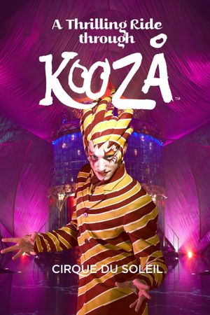 Cirque du Soleil: A Thrilling Ride Through Kooza's poster