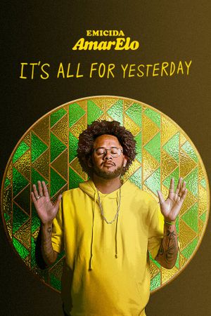 Emicida: AmarElo - It's All for Yesterday's poster